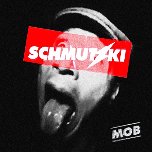 Schmutzki - Mob (Ep)