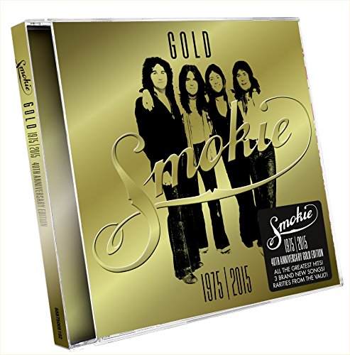 Smokie - Gold: Smokie Greatest Hits (40th Anniversary Editi