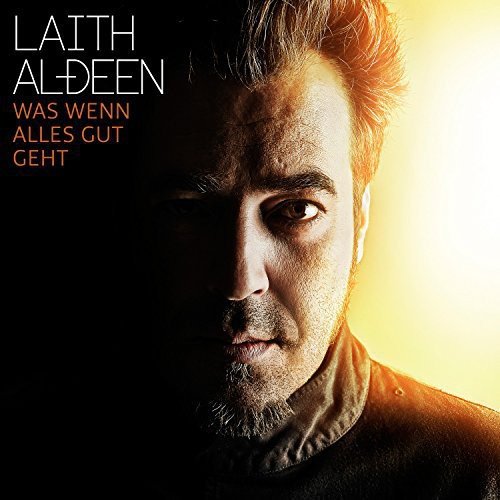 Al-Deen , Laith - Was wenn alles gut geht