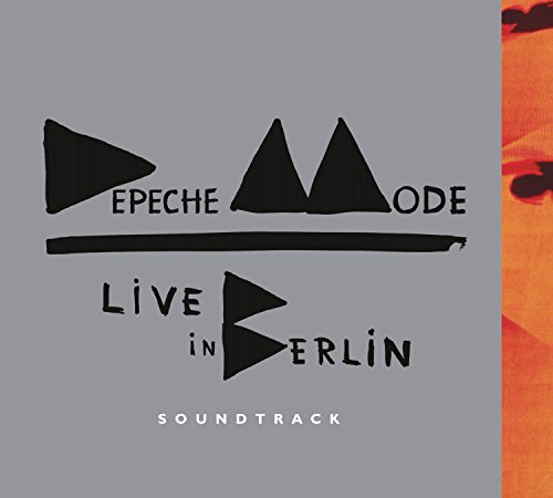 Depeche Mode - Live in Berlin: Soundtrack