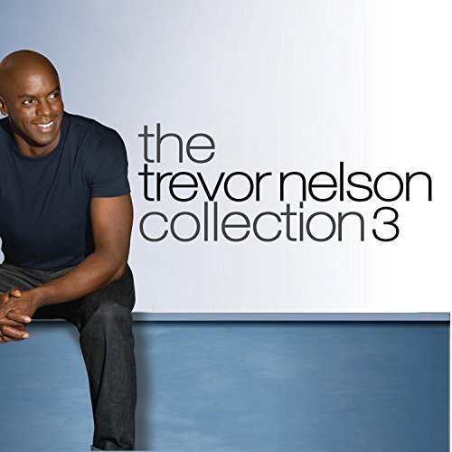 Various [Sony Music TV] - Trevor Nelson Collection 3