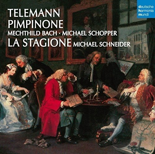 Telemann , Georg Philipp - Pimpinone Or The Unequal Marriage (Bach, Schopper, La Stagione, Schneider)