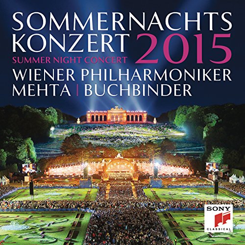 Mehta , Zubin & Wiener Philharmoniker & Buchbinder , Rudolf - Sommernachtskonzert 2015