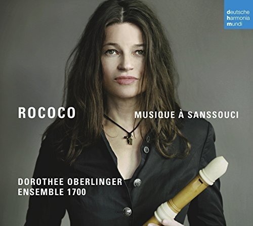 Dorothee Oberlinger - Rococo - Musique à Sanssouci