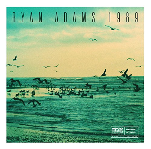 Ryan Adams - 1989