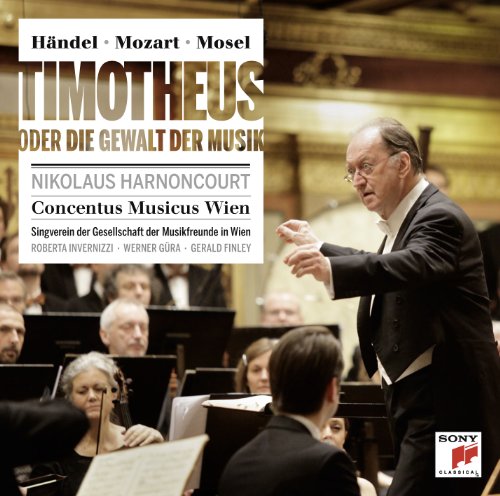  - Händel / Mozart: Timotheus oder die Gewalt der Musik