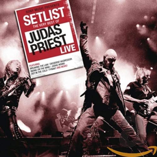Judas Priest - Setlist: the Very Best of Judas Priest Live