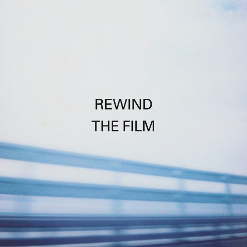  - Rewind the Film