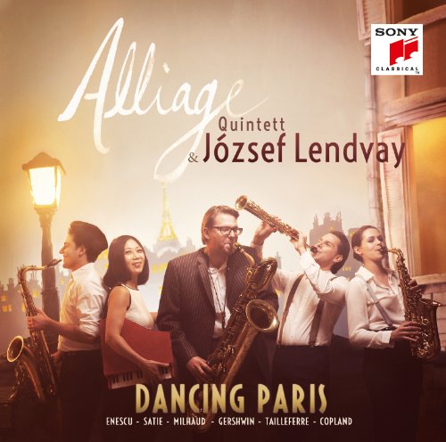 Lendvay , Jozsef & Alliage Quintett - Dancing Paris