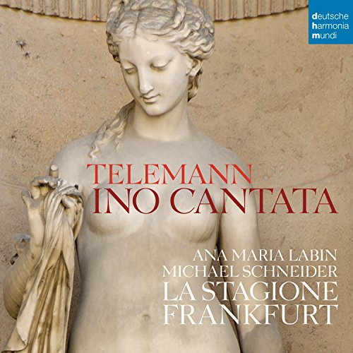 La Stagione, Ana Maria Labin, Georg Philipp Telemann, Michael Schneider - Telemann: Ino-Kantate & Ouvertüre in D-Dur