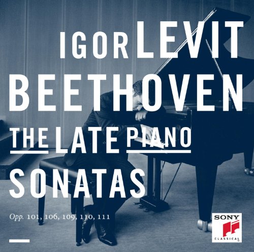 Igor Levit - Beethoven: The Late Piano Sonatas