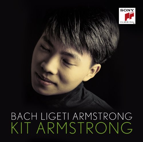 Kit Armstrong - Bach - Ligeti - Armstrong