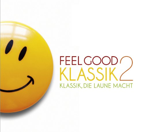 Sampler - Feel Good Klassik 2