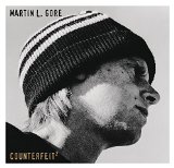 Gore , Martin L - Counterfeit e.p