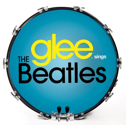 Glee Cast - Glee Sings the Beatles
