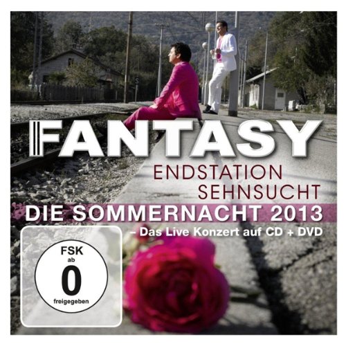 Fantasy - Endstation Sehnsucht-die Sommernacht 2013 Live