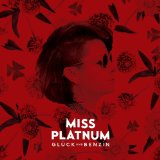 Miss Platnum - Ich War Hier (Limited Digipack)