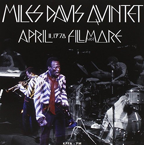 Miles Davis - April 11, 1970 Fillmore West