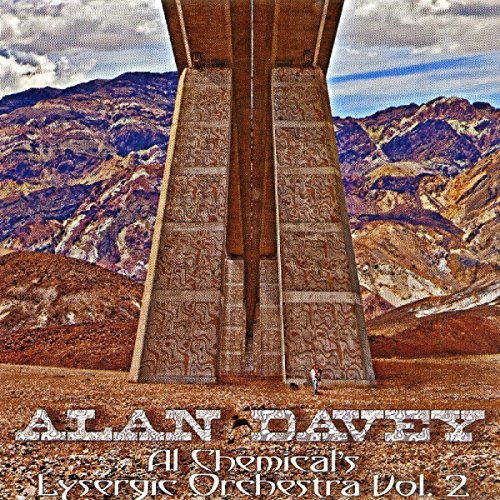 Alan Davey - Al Chemical's Lysergic Orchestra Vol. 2