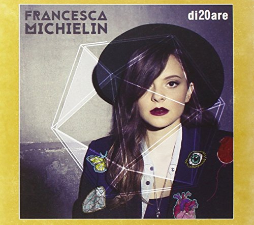 Francesca Michielin - Di20are