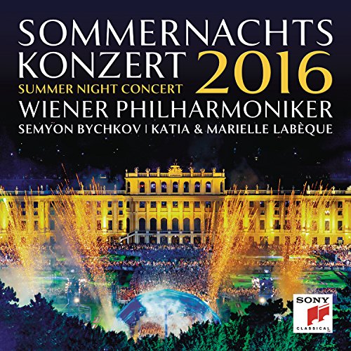 Bychkov , Semyon & Wiener Philharmoniker - Sommernachtskonzert 2016