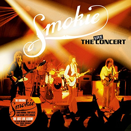 Smokie - The Concert (Live in Essen,Germany 1978)