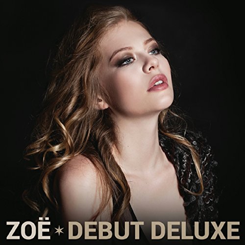 Zoe - Debut Deluxe