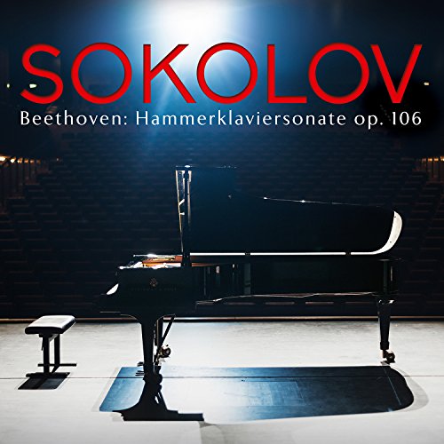 Grigory Sokolov - Beethoven - Hammerklaviersonate op. 106