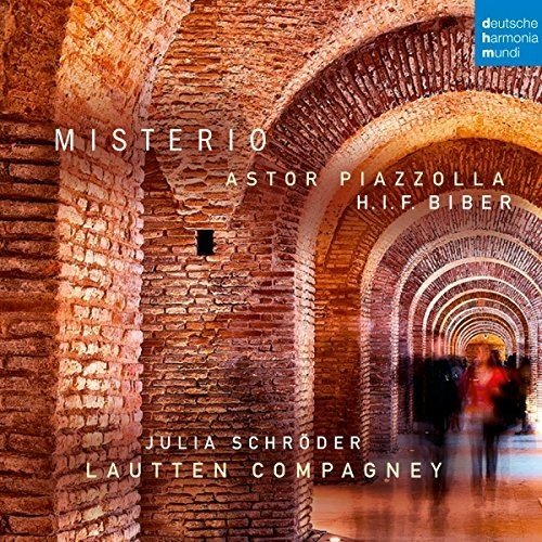Schröder , Julia & Lautten Compagney - Misterio: Biber & Piazzolla