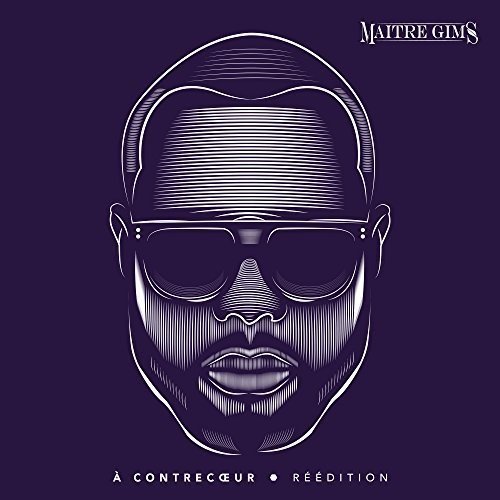 Maître Gims - A Contrecoeur (Mon Coeur Avait Raison Réédition)