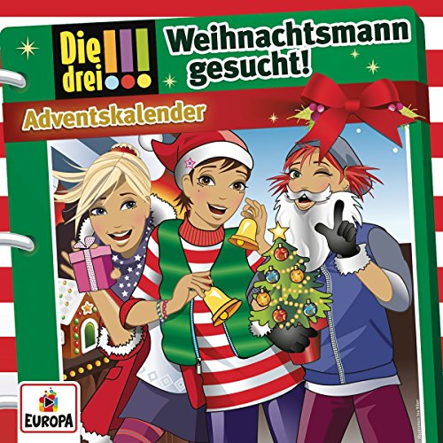 Die drei !!! - Adventskalender - Weihnachtsmann gesucht