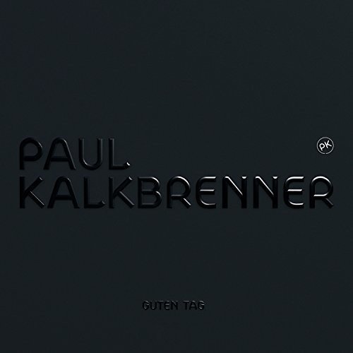 Paul Kalkbrenner - Guten Tag