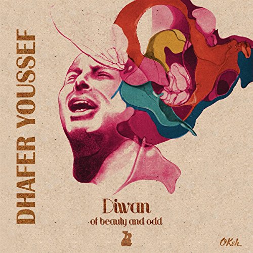 Dhafer Youssef - Diwan of Beauty and Odd