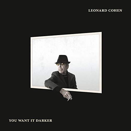 Cohen , Leonard - You Want It Darker (Vinyl)