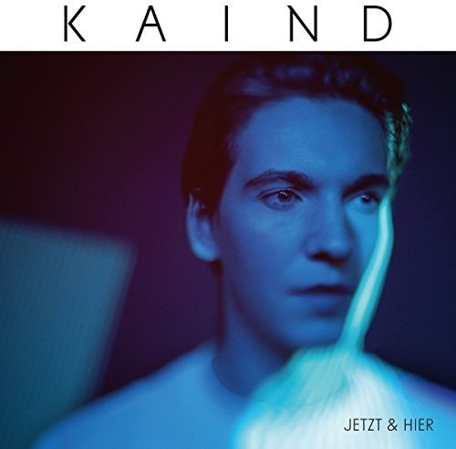 Kaind - Jetzt & Hier (EP)