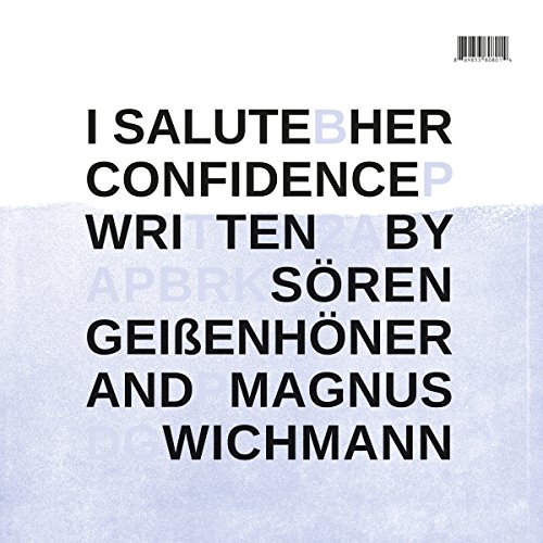 I Salute - Her Confidence (Vinyl)