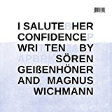 I Salute - Her Confidence (Vinyl)