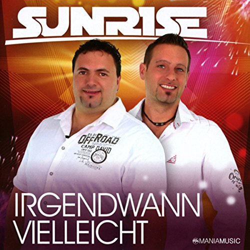 Sunrise - Irgendwann Vielleicht