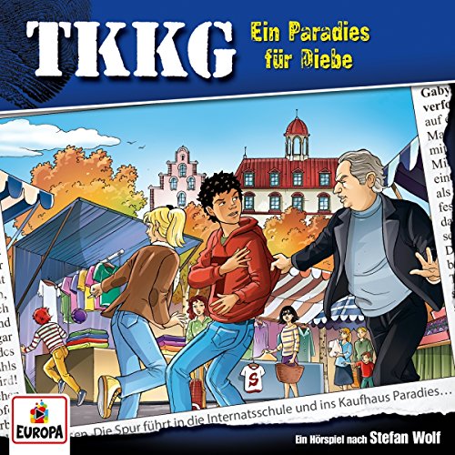 TKKG - 202 - Ein Paradies für Diebe