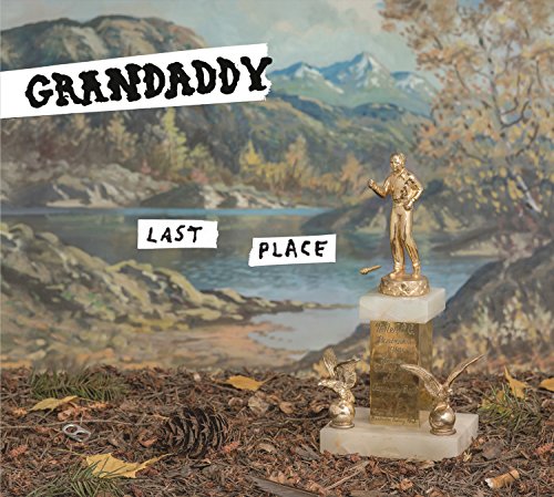 Grandaddy - Last Place