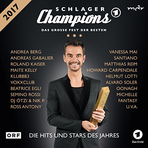 Sampler - Schlager Champions 2017 - Das große Fest der Besten