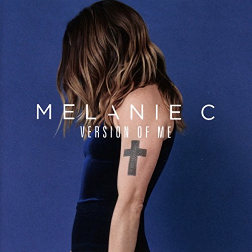 Melanie C - Version of Me (plus exkl. Bonustrack 'Hold On')