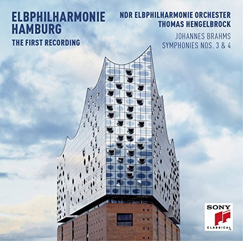 NDR Elbphilharmonie Orchester - Elbphilharmonie - Die erste Aufnahme: Brahms Sinfonien 3 & 4