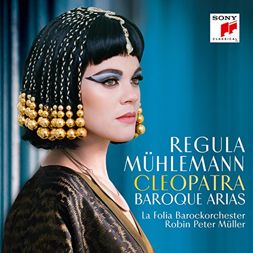 Mühlemann , Regula - Cleopatra - Baroque Arias