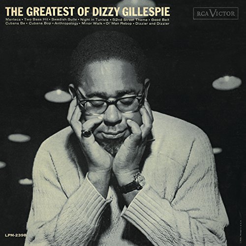 Gillespie , Dizzy - The Greatest Of Dizzy Gillespie