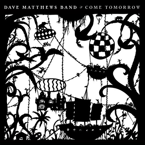 Dave Matthews - Come Tomorrow