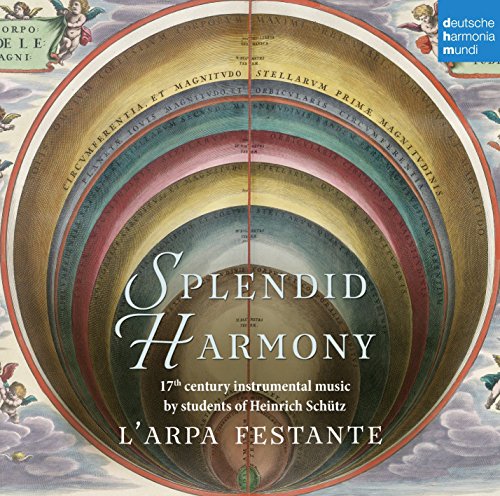  - Splendid Harmony - 17th Century Instrumental Music by students of Heinrich Schütz