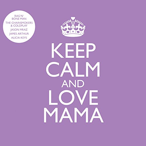 Sampler - Keep Calm And Love Mama