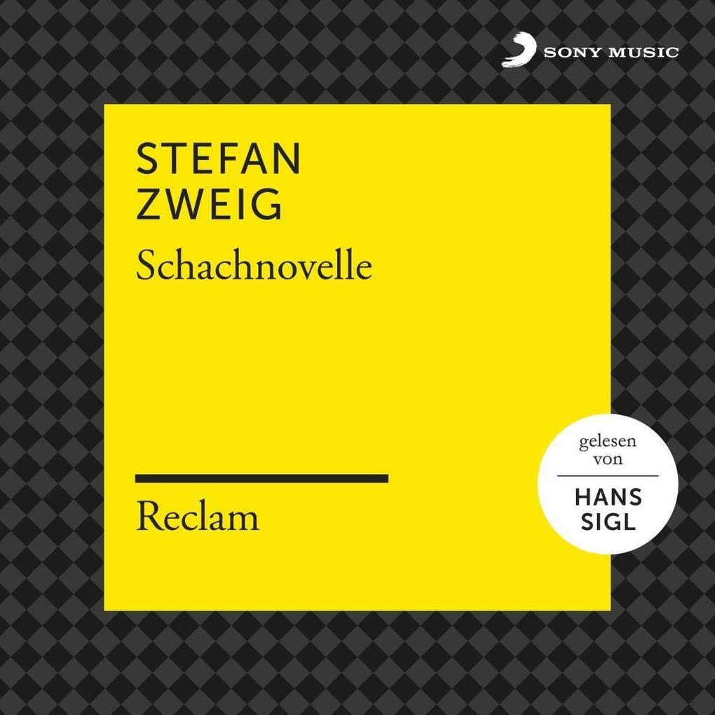 Zweig , Stefan - Schachnovelle (gelesen von Hans Sigl) (Reclam)