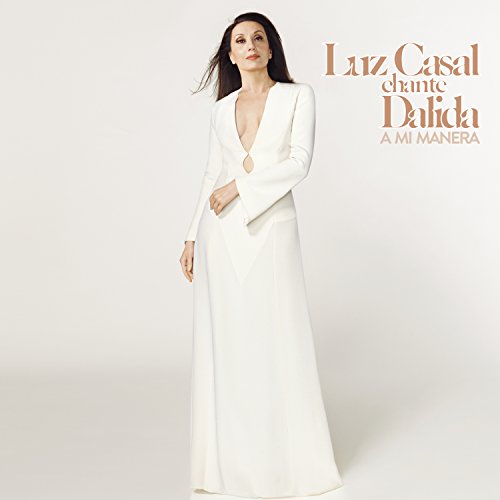 Luz Casal - Chante Dalida a Mi Manera